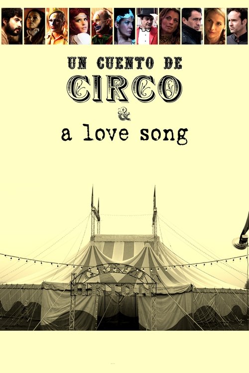 Un cuento de circo & a love song